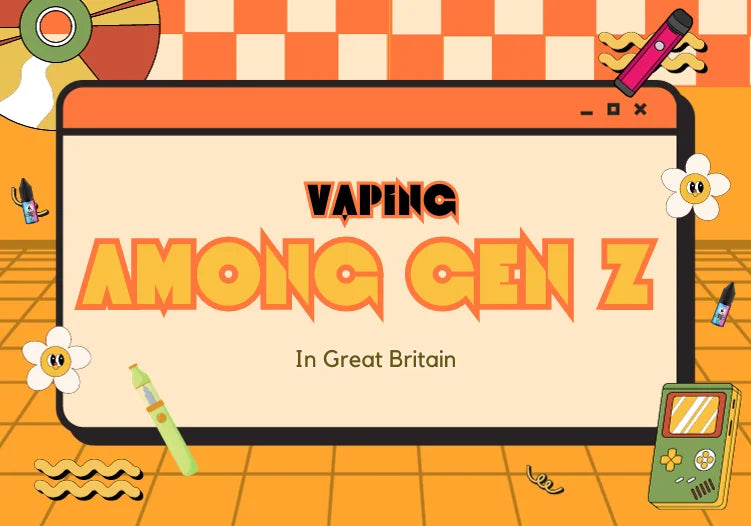 Vaping Among Gen Z In Great Britain