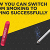 How to Quit Smoking with Vapes?