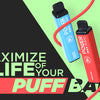 Tips and Tricks for Maximising the Life of Your Puff Bar